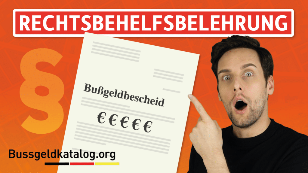 Was genau ist die Rechtbehelfsbelehrung? Was passiert, wenn sie im Bußgeldbescheid fehlt?