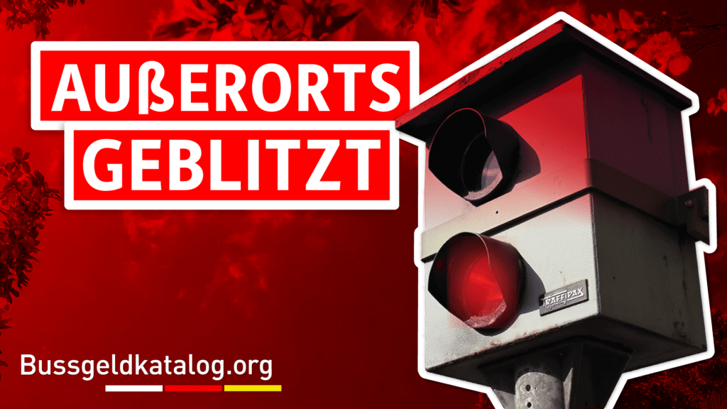 Regeln & Konsequenzen, wenn man außerorts geblitzt wurde.