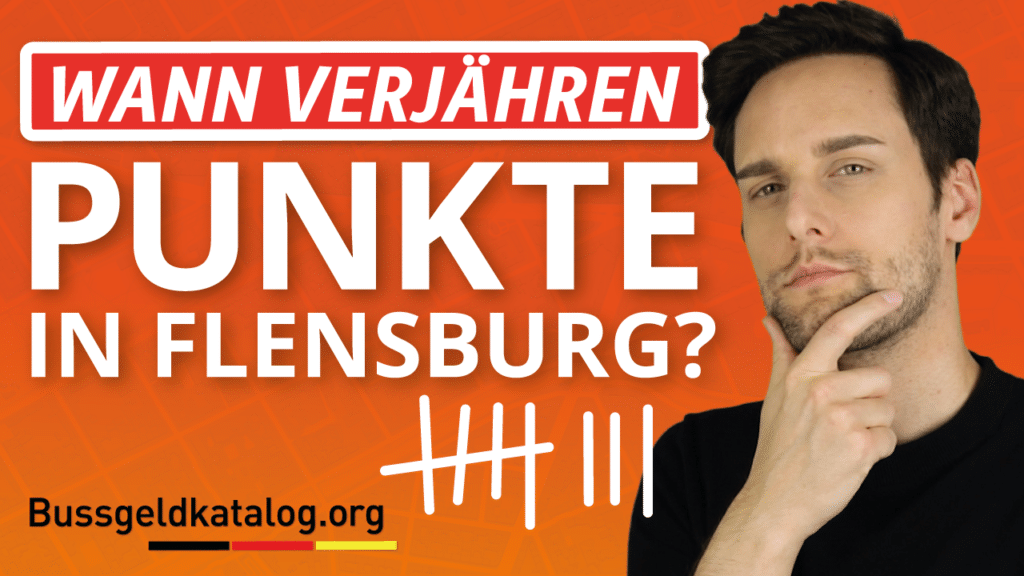 Wann verfallen Punkte in Flensburg? Im Video erfahren Sie es!
